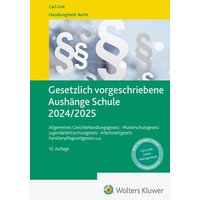 Gesetzlich vorgeschriebene Aushänge Schule 2024 / 2025 von Link, Carl