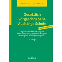 Gesetzlich vorgeschriebene Aushänge Schule von Link, Carl