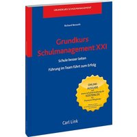 Grundkurs Schulmanagement XXI Schule besser leiten von Link, Carl