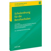 Schulordnung für die Berufsschulen von Link, Carl