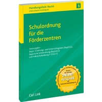 Schulordnung für die Förderzentren von Link, Carl