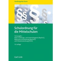 Schulordnung für die Mittelschulen von Link, Carl