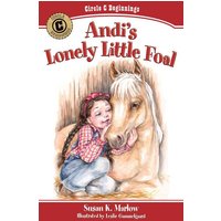 Andi's Lonely Little Foal von Kregel Publications