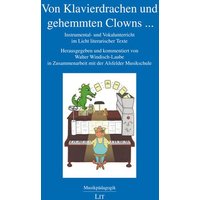 Von Klavierdrachen und gehemmten Clowns ... von Lit Verlag