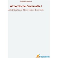 Altnordische Grammatik I von Literaricon