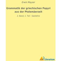 Grammatik der griechischen Papyri aus der Ptolemäerzeit von Literaricon