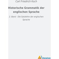 Historische Grammatik der englischen Sprache von Literaricon