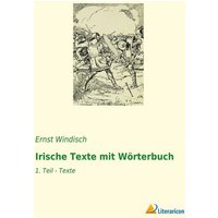 Irische Texte mit Wörterbuch von Literaricon