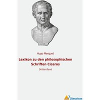 Lexikon zu den philosophischen Schriften Ciceros von Literaricon