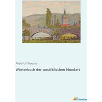 Wörterbuch der westfälischen Mundart von Literaricon