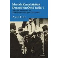 Mustafa Kemal Atatürk Döneminin Öteki Tarihi 1 von Literatür Yayincilik Dagitim