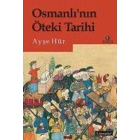 Osmanlinin Öteki Tarihi von Literatür Yayincilik Dagitim