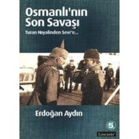 Osmanlinin Son Savasi von Literatür Yayincilik Dagitim