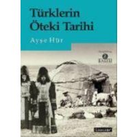 Türklerin Öteki Tarihi von Literatür Yayincilik Dagitim