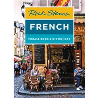 Rick Steves French Phrase Book & Dictionary von Little, Brown and Company