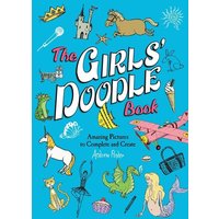 The Girls' Doodle Book von Little, Brown and Company