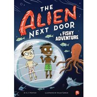 The Alien Next Door 11: A Fishy Adventure von Little Bee Books