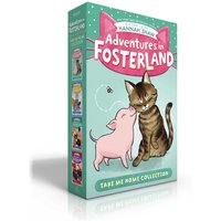 Adventures in Fosterland Take Me Home Collection (Boxed Set) von Aladdin Paperbacks