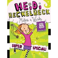 Heidi Heckelbeck Makes a Wish von Little Simon