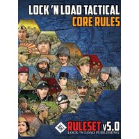 Lock 'n Load Tactical Core Rules v5.0 von Lock 'n Load Publishing, LLC.