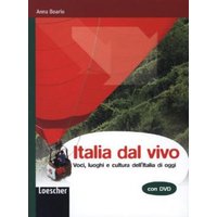 Italia dal vivo (incl. DVD) von Loescher Editore