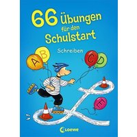 66 Übungen für den Schulstart - Schreiben von Loewe