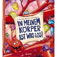 In meinem Körper ist was los! von Loewe