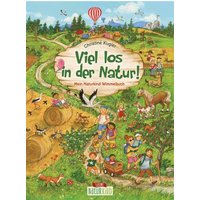 LOEWE VERLAG 978-3-7432-0336-5 PP Viel los in der Natur! Wimmelbuch (Naturkind) von Loewe