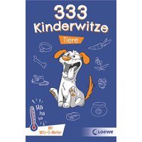 LOEWE VERLAG 978-3-7432-0637-3 333 Kinderwitze - Tiere LOEWE VERLAG 978-3-7432-0637-3 333 Kinderwitze - Tiere von Loewe