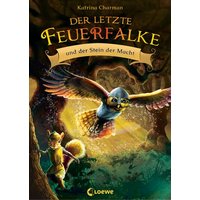 LOEWE VERLAG 978-3-7432-0812-4 Charman, Der letzte Feuerfalke und der Stein der Macht (Band 1) von Loewe