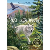 LOEWE VERLAG 978-3-7432-0837-7 Das geheime Leben der Tiere (Wald, Band 1) - Die weiße Wölfin von Loewe