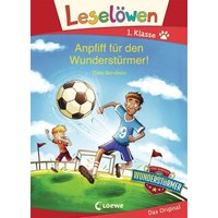 LOEWE VERLAG 978-3-7432-0917-6 Leselöwen 1. Klasse - Anpfiff für den Wunderstürmer! von Loewe