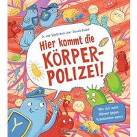LOEWE VERLAG 978-3-7432-1170-4 Sachbilderbuch - Hier kommt die Körperpolizei! LOEWE VERLAG 978-3-7432-1170-4 Sachbilderbuch - Hier kommt die Körperpolizei! von Loewe