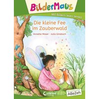 LOEWE VERLAG 978-3-7432-1198-8 Bildermaus - Die kleine Fee im Zauberwald von Loewe