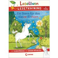 LOEWE VERLAG 978-3-7432-1431-6 Leselöwen Lesetraining 1. Klasse - Ein Stern für das kleine Einhorn von Loewe