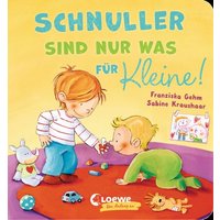 LOEWE VERLAG 978-3-7432-1516-0 Gehm, Schnuller sind nur was für Kleine! von Loewe