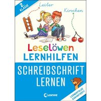 Leselöwen Lernhilfen - Schreibschrift lernen - 2. Klasse von Loewe