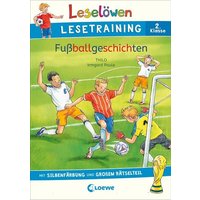 Leselöwen Lesetraining 2. Klasse - Fußballgeschichten von Loewe