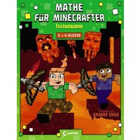 Mathe für Minecrafter - Textaufgaben von Loewe