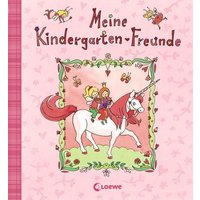 Meine Kindergarten-Freunde (Einhorn) von Loewe Verlag GmbH