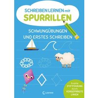 Schreiben lernen mit Spurrillen - Schwungübungen und erstes Schreiben von Loewe