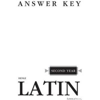 Henle Latin Second Year Answer Key von Loyola Press