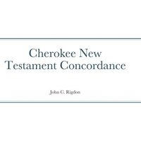 Cherokee New Testament Concordance von Lulu