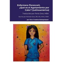 Enfermera Florence®, ¿Qué es el Agotamiento por Calor? (Latinoamérica) von Lulu