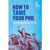 How to Tame your PhD von Lulu