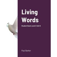 Living Words Student Book Level 2 Unit 9 von Lulu