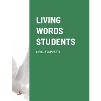 Living Words Students Level 3 Complete von Lulu