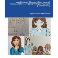 Nurse Florence® Bilingual Edition Volume 1 von Lulu