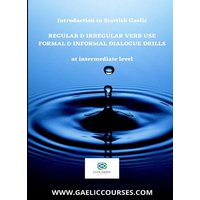 Scottish Gaelic Regular & Irregular Verb Use and Dialogue Drills von Lulu