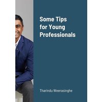 Some Tips for Young Professionals von Lulu